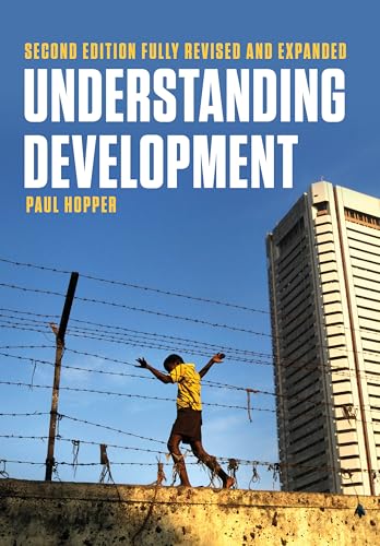Understanding Development: Issues and Debates von Polity